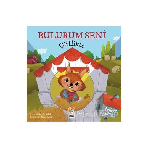 Bulurum Seni Çiftlikte - M. Sacide Kafalı - Sincap Kitap