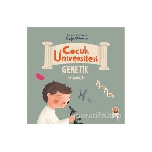 Çocuk Üniversitesi Biyoloji - Genetik - Çağrı Odabaşı - Sincap Kitap