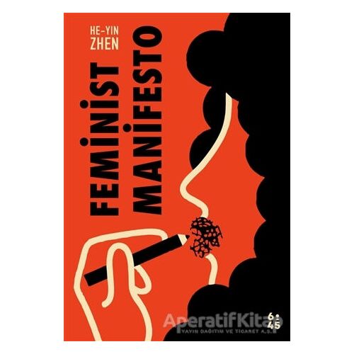 Feminist Manifesto - He-Yin Zhen - Altıkırkbeş Yayınları