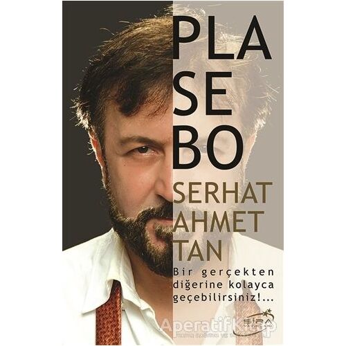 Plasebo - Serhat Ahmet Tan - Şira Yayınları