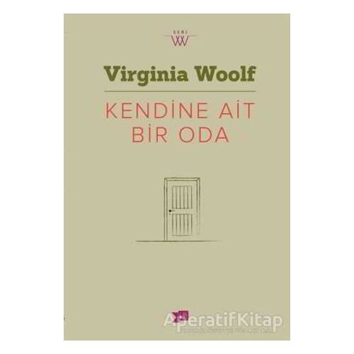 Kendine Ait Bir Oda - Virginia Woolf - Altıkırkbeş Yayınları