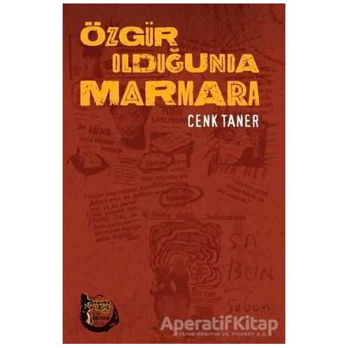 Özgür Olduğunda Marmara - Cenk Taner - Altıkırkbeş Yayınları