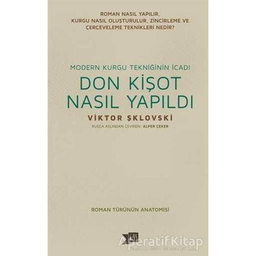 Donkişot Nasıl Yapıldı - Viktor Şklovski - Altıkırkbeş Yayınları