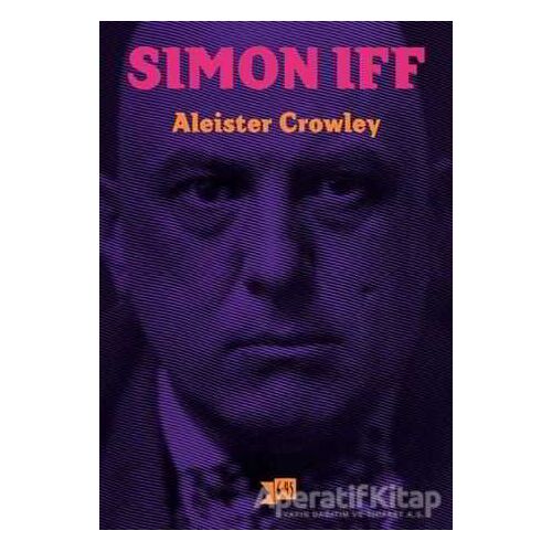 Simon İff - Aliester Crowley - Altıkırkbeş Yayınları