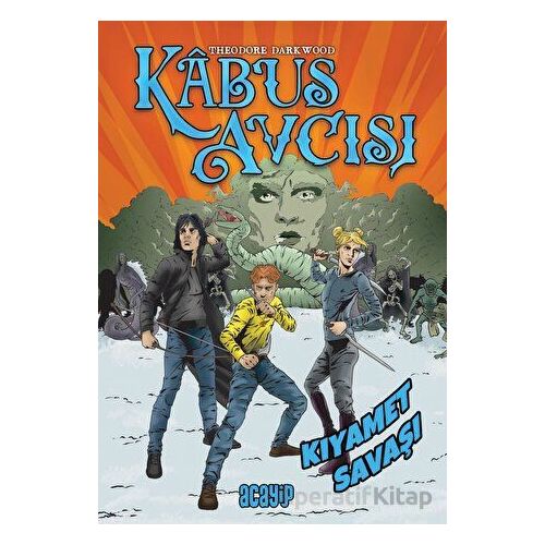 Kıyamet Savaşı - Kabus Avcısı - Theodore Darkwood - Acayip Kitaplar