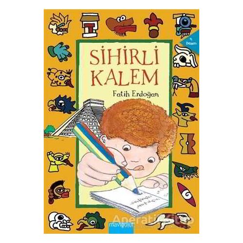 Sihirli Kalem - Fatih Erdoğan - Mavibulut Yayınları