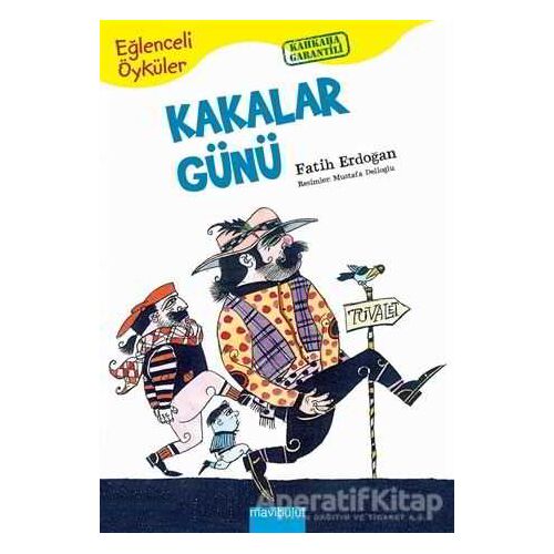 Kakalar Günü - Fatih Erdoğan - Mavibulut Yayınları