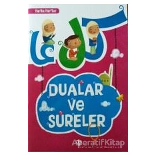 Dualar ve Sureler - Amine Kevser Karaca - Türkiye Diyanet Vakfı Yayınları