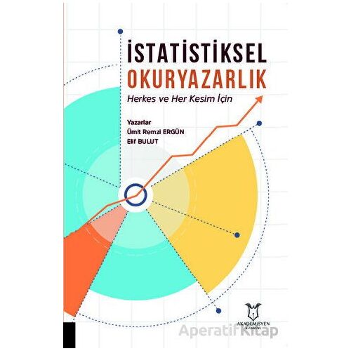 İstatistiksel Okuryazarlık - Ümit Remzi Ergün - Akademisyen Kitabevi