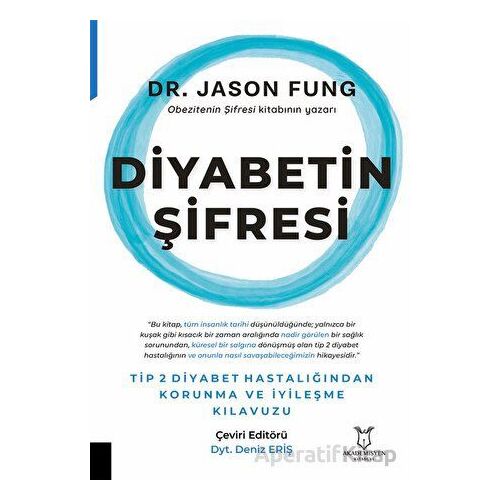 Diyabetin S¸ifresi - Jason Fung - Akademisyen Kitabevi