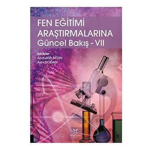 Fen Eğitimi Araştırmalarına Güncel Bakış - VII - Kolektif - Akademisyen Kitabevi