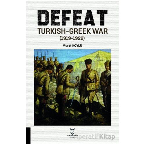 Defeat - Murat Köylü - Akademisyen Kitabevi