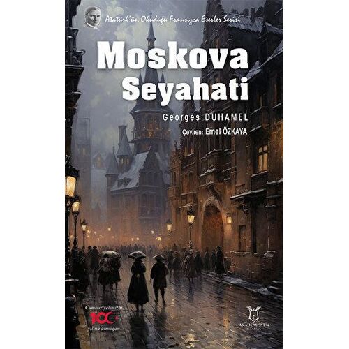 Moskova Seyahati - Georges Duhamel - Akademisyen Kitabevi