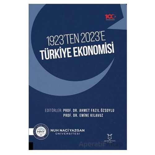 1923’ten 2023’e Türkiye Ekonomisi - Kolektif - Akademisyen Kitabevi