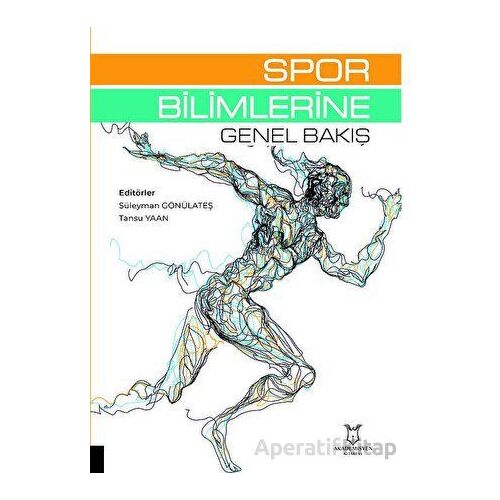 Spor Bilimlerine Genel Bakış - Kolektif - Akademisyen Kitabevi