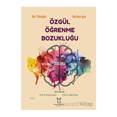 Özgül Öğrenme Bozukluğu - Şükrü Torun - Akademisyen Kitabevi