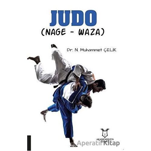 Judo - N. Muhammet Çelik - Akademisyen Kitabevi