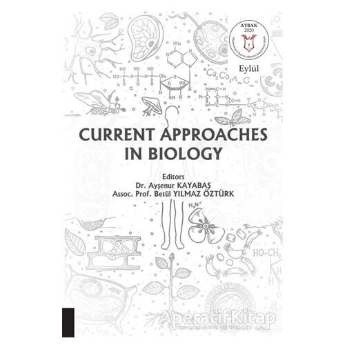 Current Approaches in Biology - Ayşenur Kayabaş - Akademisyen Kitabevi