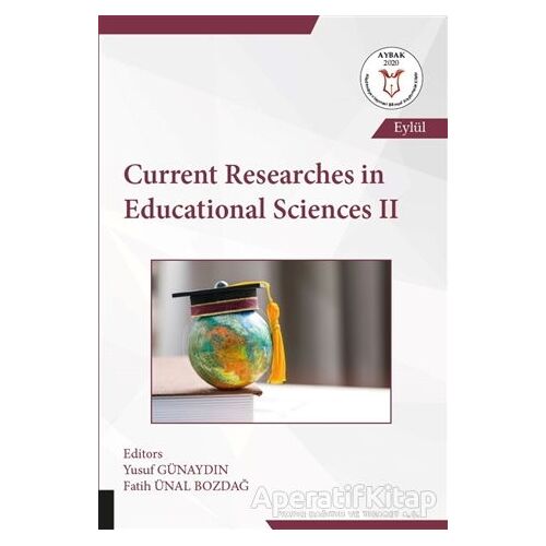 Current Researches in Educational Sciences 2 - Yusuf Günaydın - Akademisyen Kitabevi