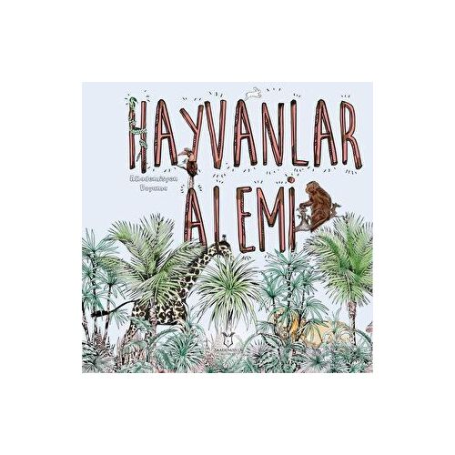 Hayvanlar Alemi - Akademisyen Boyama - Kollektif - Akademisyen Kitabevi