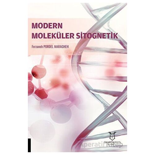 Modern Moleküler Sitogenetik - Ferzaneh Pordel Maragheh - Akademisyen Kitabevi