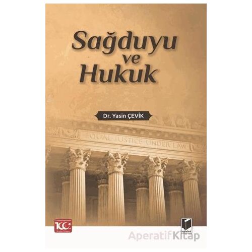 Sağduyu ve Hukuk - Yasin Çevik - Adalet Yayınevi