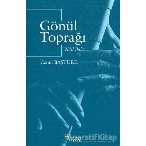 Gönül Toprağı - Cemil Baştürk - Ataç Yayınları