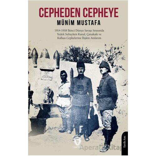 Cepheden Cepheye - Münim Mustafa - Dorlion Yayınları