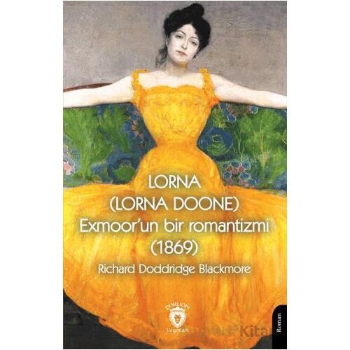 Lorna (Lorna Doone) Exmoor’un Bir Romantizmi (1869)