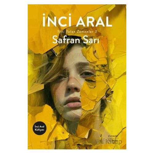 Safran Sarı - İnci Aral - Everest Yayınları