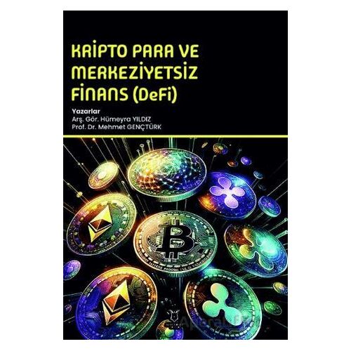 Kripto Para ve Merkeziyetsiz Finans (DeFi) - Hümeyra Yıldız - Akademisyen Kitabevi