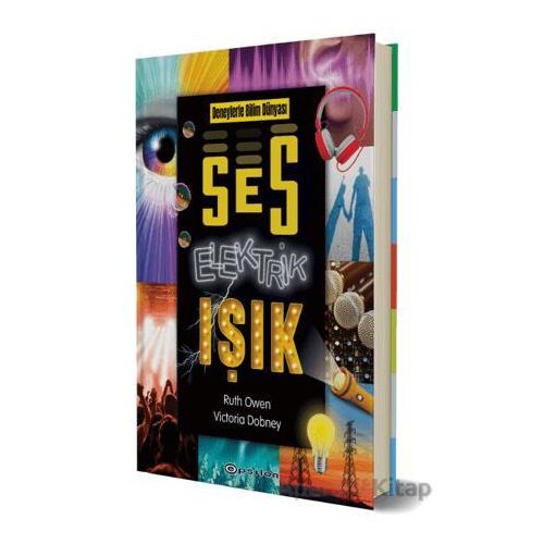 Deneylerle Bilim Dünyası: Ses, Elektrik, Işık - Victoria Dobney - Epsilon Yayınevi