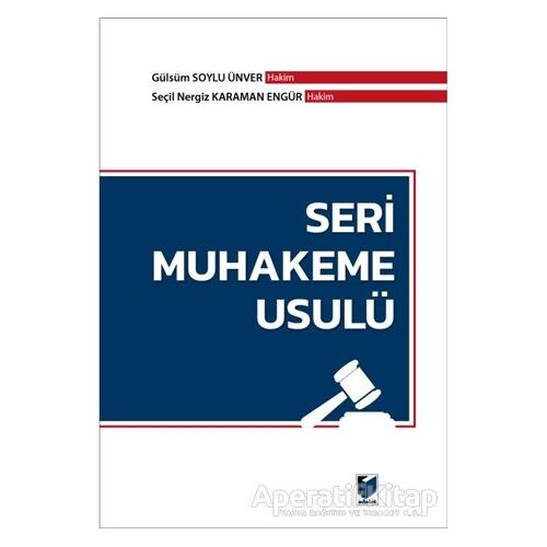 Seri Muhakeme Usulü - Seçil Nergiz Karaman Engür - Adalet Yayınevi