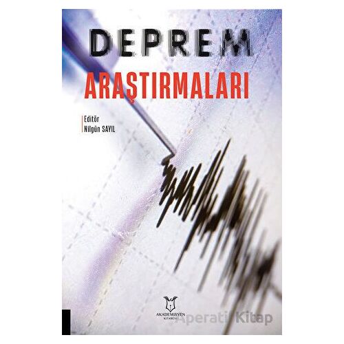 Deprem Araştırmaları - Kolektif - Akademisyen Kitabevi