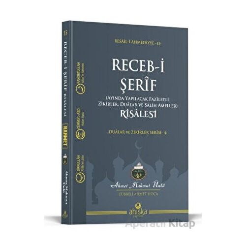 Receb-i Şerif Risalesi - Ahmet Mahmut Ünlü - Ahıska Yayınevi