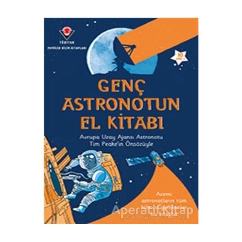 Genç Astronotun El Kitabı - Louie Stowell - TÜBİTAK Yayınları