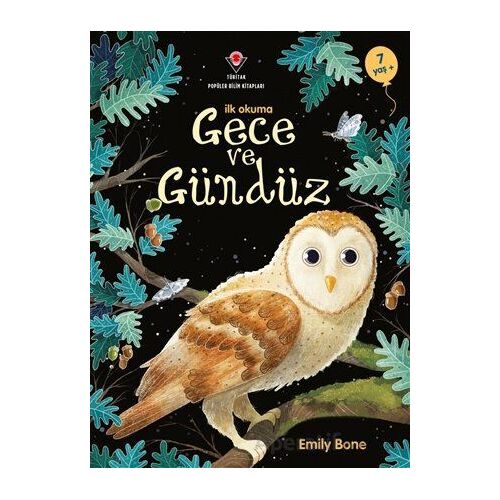 İlk Okuma Gece ve Gündüz - Emily Bone - TÜBİTAK Yayınları