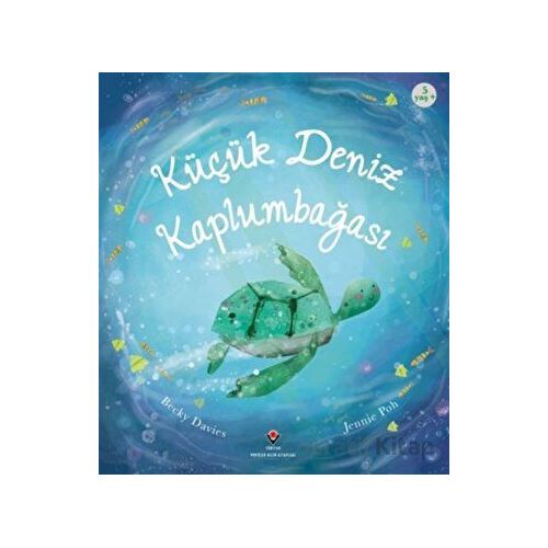 Küçük Deniz Kaplumbağası - Becky Davies - TÜBİTAK Yayınları