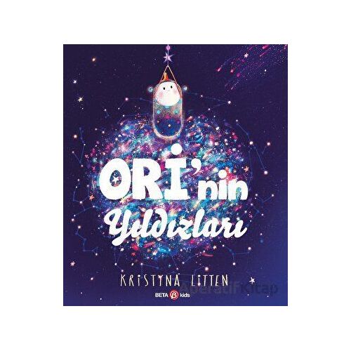 Ori’nin Yıldızları - Kristyna Litten - Beta Kids