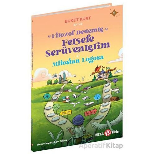 Filozof Dedemle Felsefe Serüvenlerim - Mitostan Logosa - Buket Kurt - Beta Kids