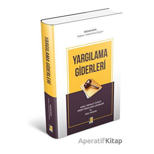 Yargılama Giderleri - Hasan Kaya - Adalet Yayınevi