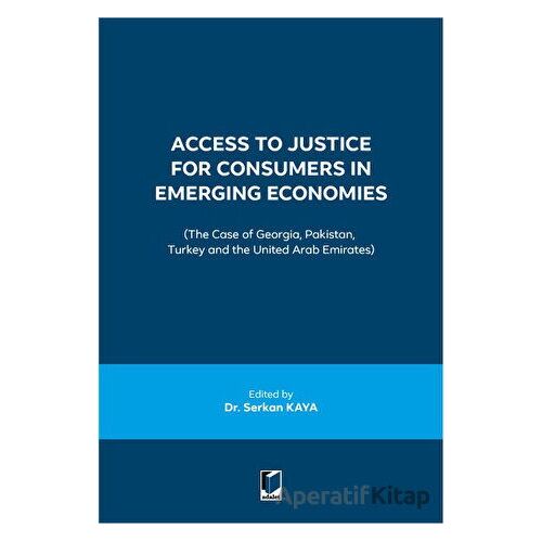 Access to Justice for Consumers in Emerging Economies - Serkan Kaya - Adalet Yayınevi