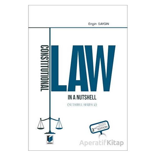 Constituional Law in a Nutshell Nutshell Series II - Engin Saygın - Adalet Yayınevi