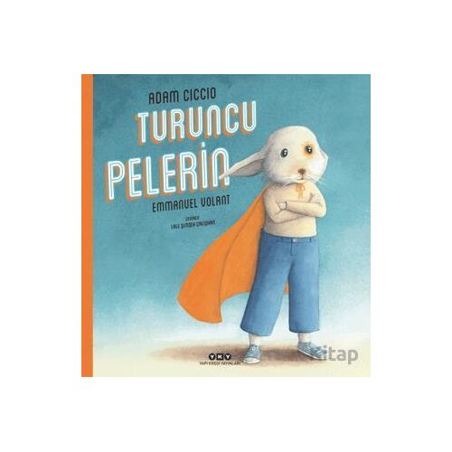 Turuncu Pelerin - Adam Ciccio - Yapı Kredi Yayınları