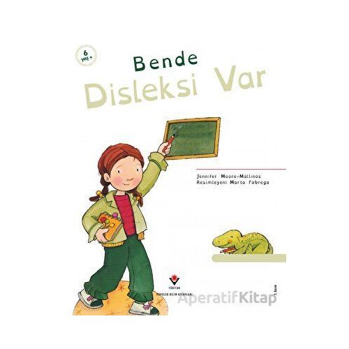 Bende Disleksi Var - Jennifer Moore-Mallinos - TÜBİTAK Yayınları