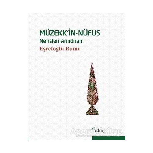 Müzekk’in-Nüfus - Eşrefoğlu Rumi - Ataç Yayınları