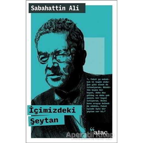 İçimizdeki Şeytan - Sabahattin Ali - Ataç Yayınları