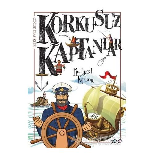 Korkusuz Kaptanlar - Joseph Rudyard Kipling - Pogo Çocuk