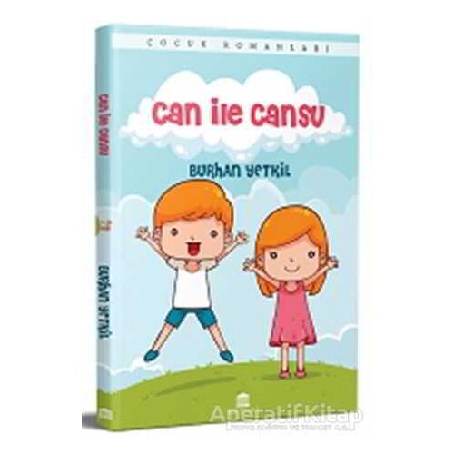 Can İle Cansu - Burhan Yetkil - Rönesans Yayınları