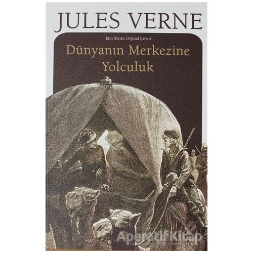 Dünyanın Merkezine Yolcukuk - Jules Verne - Rönesans Yayınları